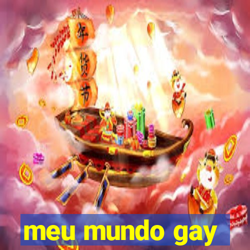 meu mundo gay